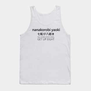 Japanese motivation saying Tank Top